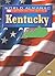 Kentucky: The Blue Grass State (World Almanac Library of the States)