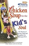 Chicken Soup for the Kid's Soul by Jack Canfield