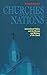 Churches in the World of Nations by Ninan Koshy