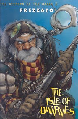 The Keepers of the Maser: The Isle of Dwarves (I custodi del Maser, #2)
