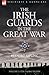 The Irish Guards in the Great War: The Second Battalion (2)