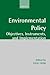 Environmental Policy: Objec...