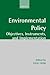 Environmental Policy: Objectives, Instruments, and Implementation