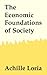 The Economic Foundations Of Society
