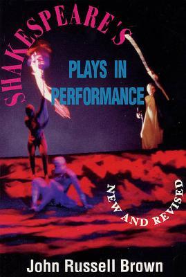 Shakespeare's Plays in Performance (Applause Books)