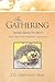 The Gathering by Z.G. Standing Bear