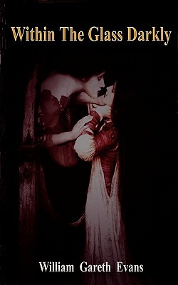 Within The Glass Darkly (Paperback)