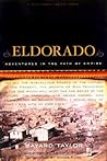 Eldorado: Adventures in the Path of Empire (California Legacy) (California Legacy Book) Eldorado: Adventures in the Path of Empire (California Legacy) (California Legacy Book)
