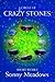 A Circle of Crazy Stones: S...