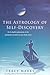 The Astrology of Self-Discovery: An In-depth Exploration of the Potentials Revealed in Your Birth Chart