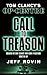 Call to Treason (Tom Clancy's Op-Center, #11)