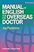 Manual of English for the Overseas Doctor