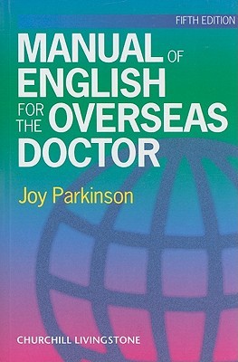 Manual of English for the Overseas Doctor (Paperback)