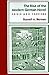 The Rise of the Modern German Novel by Russell A. Berman