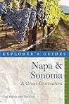 Explorer's Guide Napa & Sonoma: A Great Destination (Explorer's Great Destinations)