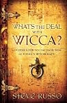 What's the Deal With Wicca?: A Deeper Look into the Dark Side of Today's Witchcraft What's the Deal With Wicca?: A Deeper Look into the Dark Side of Today's Witchcraft