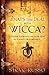 What's the Deal With Wicca? by Steve Russo