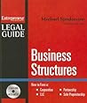 Business Structures: Forming a Corporation, LLC, Partnership, or Sole Proprietorship Business Structures: Forming a Corporation, LLC, Partnership, or Sole Proprietorship