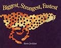 Biggest, Strongest, Fastest