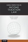 Global Perspectives on Income Taxation Law