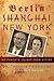 Berlin-Shanghai-New York: My Family's Flight From Hitler