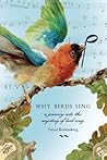 Why Birds Sing: A...