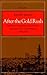 After the Gold Rush: Societ...