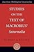 Studies on the Text of Macrobius' Saturnalia by Robert A. Kaster