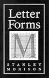 Letter Forms (Typophile Chap Books, 45.) Letter Forms (Typophile Chap Books, 45.)