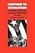 Response to Revolution: The United States and the Cuban Revolution, 1959-1961