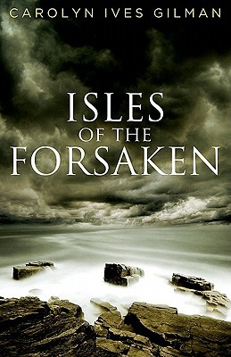 Isles of the Forsaken (Isles of the Forsaken, #1)