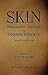 Skin Homeopathic Approach to Dermatology