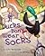 Ducks Don't Wear Socks