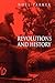 Revolutions and History: An Essay in Interpretation