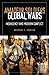 Amateur Soldiers, Global Wars: Insurgency and Modern Conflict (Praeger Security International)