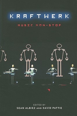 Kraftwerk: Music Non-Stop (Paperback)