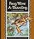 Frog Went A-Traveling: A Russian Folktale (Folktales from Around the World)