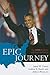 Epic Journey by James W. Ceaser