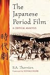The Japanese Period Film: A Critical Analysis
