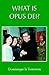 What Is Opus Dei?