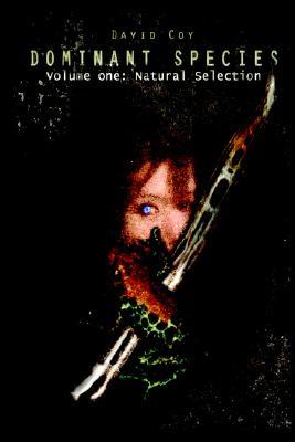 Natural Selection (Dominant Species #1)