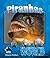 Piranhas (Underwater World)