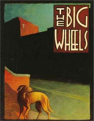 The Big Wheels (Paperback)