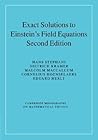Exact Solutions of Einstein's Field Equations (Cambridge Monographs on Mathematical Physics) Exact Solutions of Einstein's Field Equations (Cambridge Monographs on Mathematical Physics)