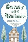Benny & Shrimp by Katarina Mazetti Benny & Shrimp by Katarina Mazetti