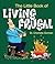 The Little Book of Living Frugal