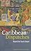 Caribbean Dispatches: Beyond the Tourist Dream