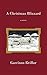 A Christmas Blizzard by Garrison Keillor