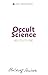 Occult Science by Rudolf Steiner Occult Science by Rudolf Steiner