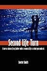 Second Life Turn: I saw a vision of my father with a woman/Life is what you make it Second Life Turn: I saw a vision of my father with a woman/Life is what you make it